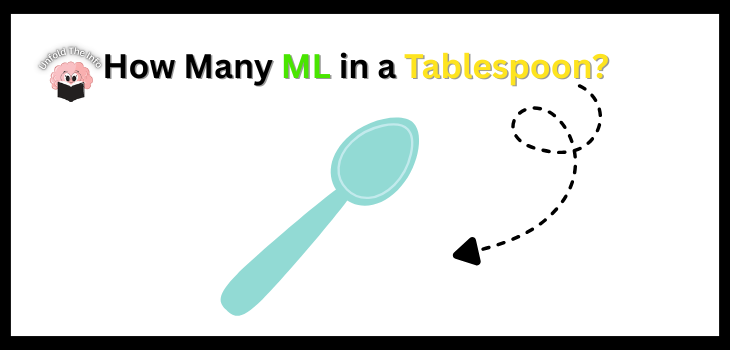 How Many ML in a Tablespoon